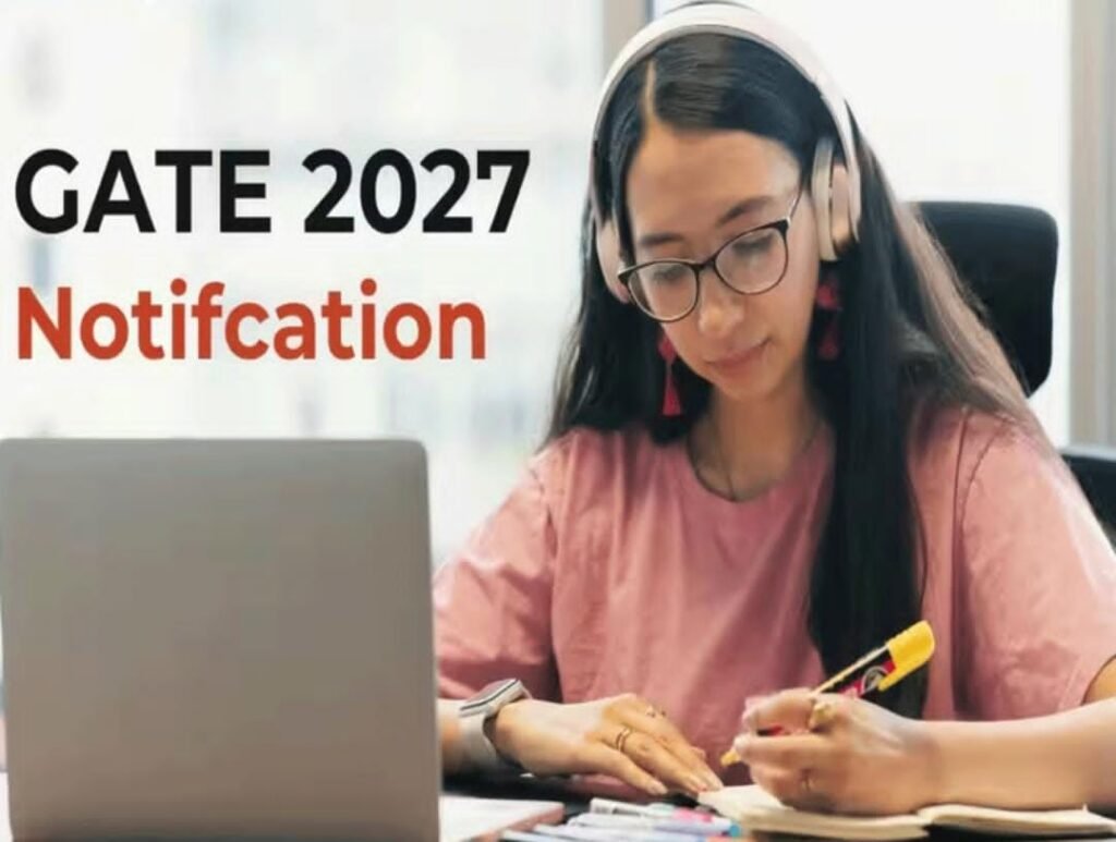 గేట్ 2027 నోటిఫికేషన్ విడుదల*